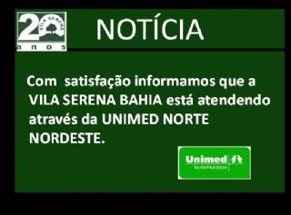 Vila Serena est atendendo atravs da UNIMED NORTE NORDESTE